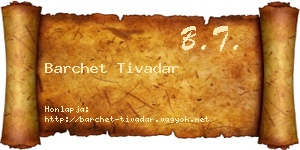 Barchet Tivadar névjegykártya